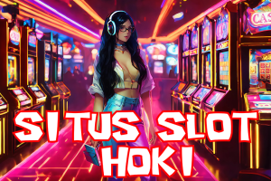 SITUS SLOT HOKI 2025