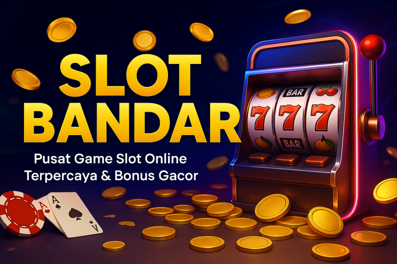 SLOT BANDAR 2025