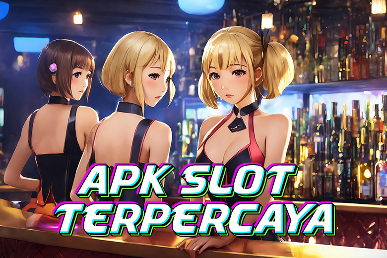 APK SLOT TERPERCAYA 2025